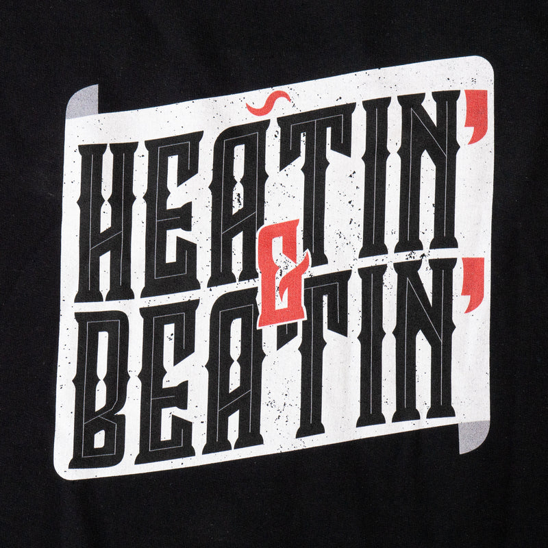 HEATIN' and BEATIN' SWEATSHIRT!